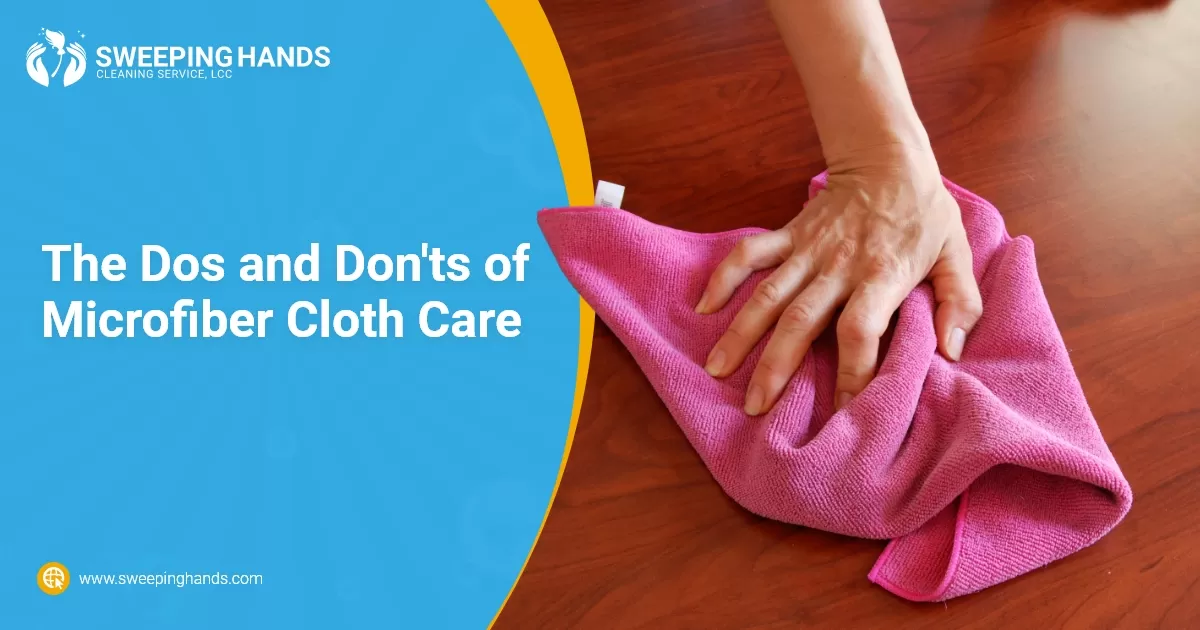 Do's and Dont's of Caring for Microfiber Cloths  Janitorial Training and  Resources for cleaning companies