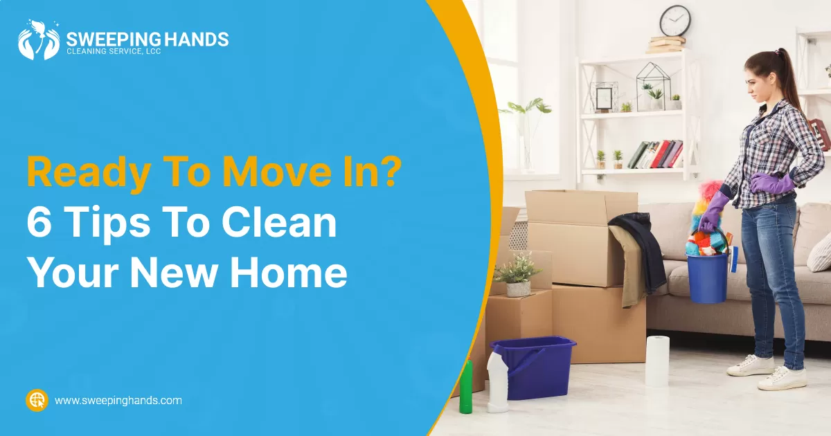 Tips For Cleaning A New Home